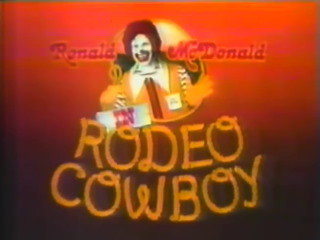 McDonalds Ronald McDonald Rodeo Cowboy (PQ) (30 seconds) 1980.jpg